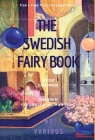 The Swedish Fairy Book: [Illustrated Edition] By Clara Stroebe (Editor), George W. Hood (Illustrator) Cover Image