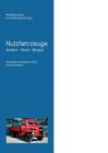 Nutzfahrzeuge Gestern - Heute - Morgen: Automobil Kolloquium 2013 Dokumentation Cover Image