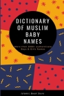 Dictionary of Muslim Baby Names Cover Image
