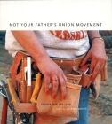 Not Your Father's Union Movement: Inside the AFL-CIO Cover Image