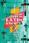 In Search of Christ in Latin America: From Colonial Image to Liberating Savior Cover Image