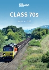 Class 70s (Britain's Railways) By Mark Pike Cover Image