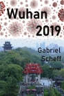 Wuhan 2019: A Novel on Dangerous Games in China Cover Image