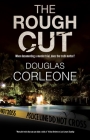The Rough Cut By Douglas Corleone Cover Image