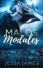 Malos Modales By Jessa James Cover Image
