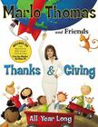 Thanks & Giving Book and CD: All Year Long By Marlo Thomas (Editor), Christopher Cerf (Editor) Cover Image