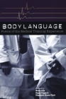 Body Language: Poems of the Medical Training Experience (Boa Anthology) By Stephanie Brown Clark (Editor), Dagan Coppock (Editor), Neeta Jain (Editor) Cover Image
