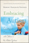 Embracing Autism By Robert Parish, Susan Senator (Foreword by) Cover Image