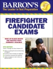 Firefighter Candidate Exams (Barron's Test Prep) By James J. Murtagh, Darryl Haefner Cover Image