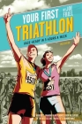 Your First Triathlon: Race-Ready in 5 Hours a Week, 2nd Edition Cover Image