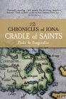 The Chronicles of Iona: Cradle of Saints Cover Image