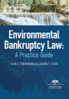 Environmental Bankruptcy Law: A Practice Guide Cover Image