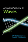 A Student's Guide to Waves By Daniel Fleisch, Laura Kinnaman Cover Image