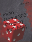 Pimp Game 203 Pimping Ain't Easy By Tj Clemons Cover Image