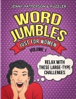Word Jumbles Just for Women: Relax with These Large Type Challenges Cover Image