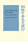 'The Lament for the South': Yu Hsin's 'ai Chiang-Nan Fu' (Cambridge Studies in Chinese History) By William T. Graham Jr Cover Image