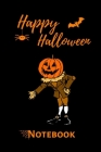 Happy Halloween Notebook: Novelty Gift Idea By Kai Kaine Cover Image