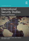International Security Studies: Theory and Practice By Peter Hough, Andrew Moran, Bruce Pilbeam Cover Image