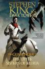 The Little Sisters of Eluria (Stephen King's The Dark Tower: The Gunslinger #2) Cover Image