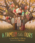 A Family Like Ours By Frank Murphy and Alice Lee, Kayla Harren (Illustrator) Cover Image