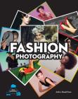 Fashion Photography (Digital Photography) By John Hamilton Cover Image