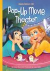 Pop-Up Movie Theater By Emma Bland Smith, Lissy Marlin (Illustrator) Cover Image