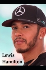 Lewis Hamilton: 7 Time F1 World Champion By Dennis Ronald Cover Image