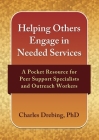 Helping Others Engage in Needed Services: A Pocket Resource for Peer Support Specialists and Outreach Workers Cover Image