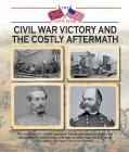 Civil War Victory and the Costly Aftermath Cover Image