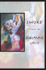 Smoke By Dorianne Laux Cover Image
