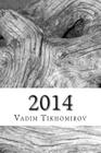 2014 By Vadim Tikhomirov Cover Image