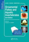 Ornamental Fishes and Aquatic Invertebrates: Self-Assessment Color Review, Second Edition (Veterinary Self-Assessment Color Review) By Gregory A. Lewbart Cover Image