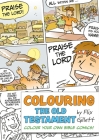 Colouring the Old Testament: Colour Your Own Bible Comics! By Flix Gillett Cover Image