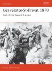 Gravelotte-St-Privat 1870: End of the Second Empire (Campaign #21) Cover Image