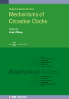 Mechanisms of Circadian Clocks By Andy Liwang Cover Image