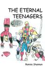 The Eternal Teenagers Cover Image
