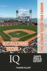 San Francisco Giants IQ: The Ultimate Test of True Fandom By Zac Robinson, Tucker Elliot Cover Image