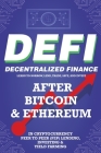 Decentralized Finance (DeFi) Learn to Borrow, Lend, Trade, Save, and Invest after Bitcoin & Ethereum in Cryptocurrency Peer to Peer (P2P) Lending, Inv By Nft Trending Crypto Art Cover Image