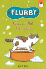 Flubby Will Not Take a Bath By J. E. Morris, J. E. Morris (Illustrator) Cover Image