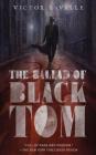 The Ballad of Black Tom By Victor LaValle Cover Image
