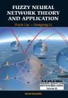 Fuzzy Neural Network Theory and Application (Machine Perception and Artificial Intelligence #59) Cover Image