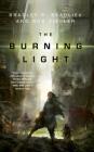 The Burning Light: A Novel By Bradley P. Beaulieu, Rob Ziegler Cover Image