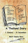 A Thailand Diary By Matt Owens Rees Cover Image