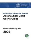 Aeronautical Chart User's Guide: FAA Handbooks series Cover Image