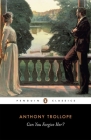 Can You Forgive Her? By Anthony Trollope, Stephen Wall (Introduction by) Cover Image