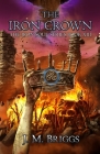The Iron Crown By J. M. Briggs Cover Image