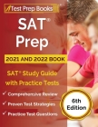 SAT Prep 2021 and 2022 Book: SAT Study Guide with Practice Tests [6th Edition] By Tpb Publishing Cover Image