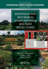 Biophysical and Biochemical Characterization and Plant Species Studies By Prasad S. Thenkabail (Editor), John G. Lyon (Editor), Alfredo Huete (Editor) Cover Image