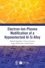 Electron-Ion-Plasma Modification of a Hypoeutectoid Al-Si Alloy Cover Image