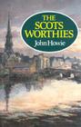 Scots Worthies By John Howie Cover Image